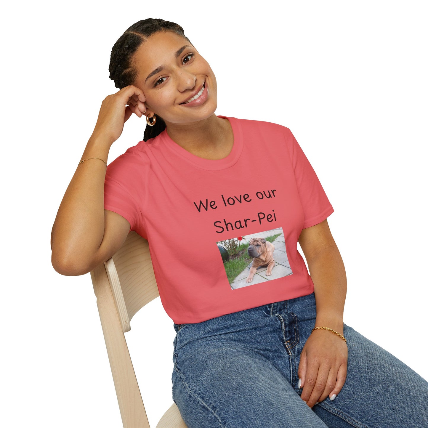 Unisex T-Shirt - "We Love Our Shar-Pei" - Dog Owner Tee