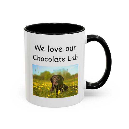 Ceramic Mug - "We Love Our Chocolate Lab"