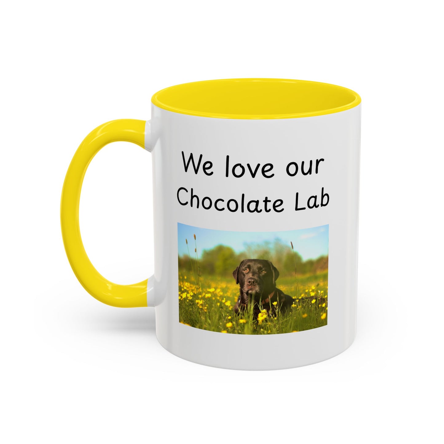 Ceramic Mug - "We Love Our Chocolate Lab"