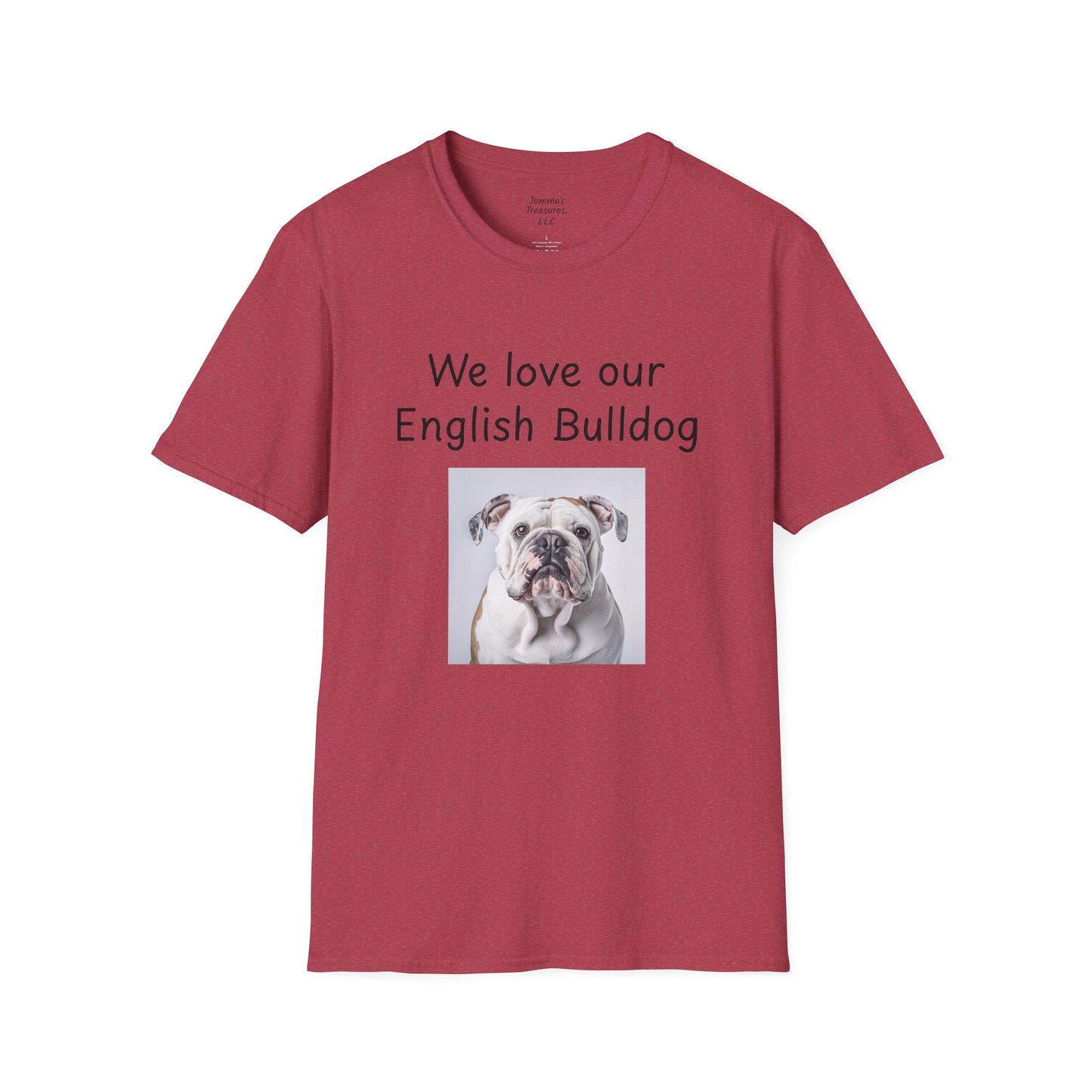 Unisex T-hemp - "Ons is lief vir ons Engelse Bulldog" - Honde-eienaar T-hemp