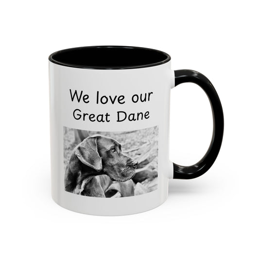 Ceramic Mug - "We Love Our Great Dane"
