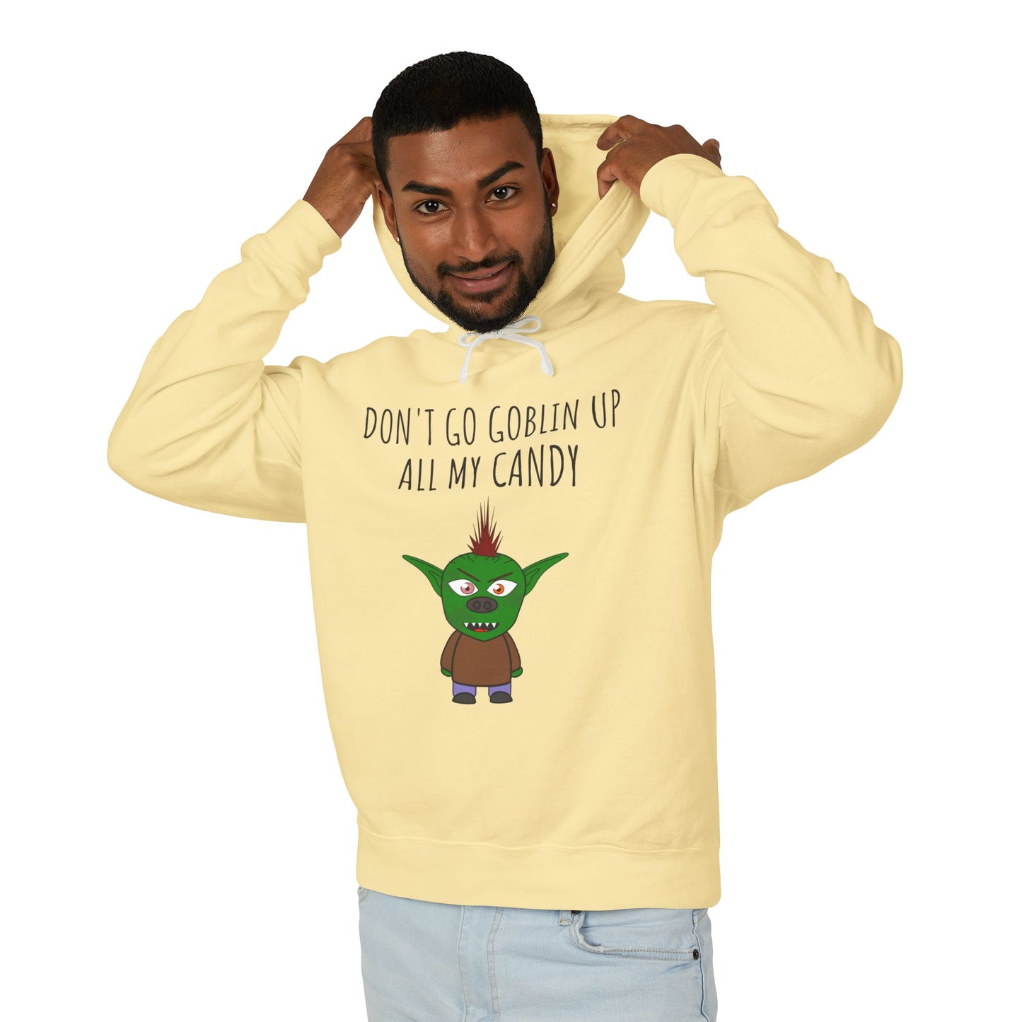 Halloween Hoodie - "Don't Go Goblin Up All My Candy"