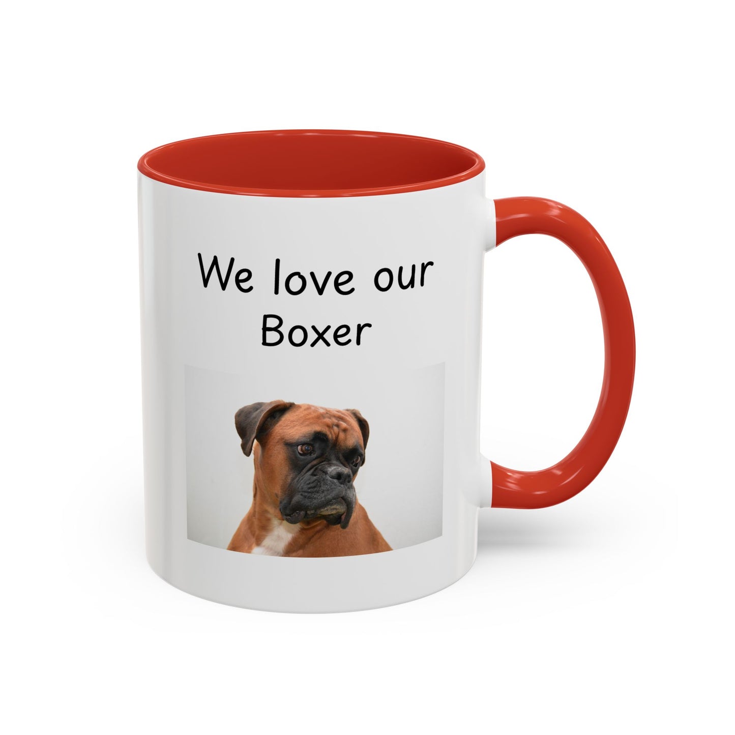 Ceramic Mug - "We Love Our Boxer"