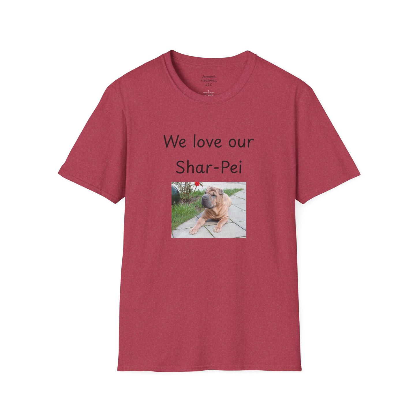 Unisex T-hemp - "Ons is lief vir ons Shar-Pei" - Honde-eienaar T-hemp