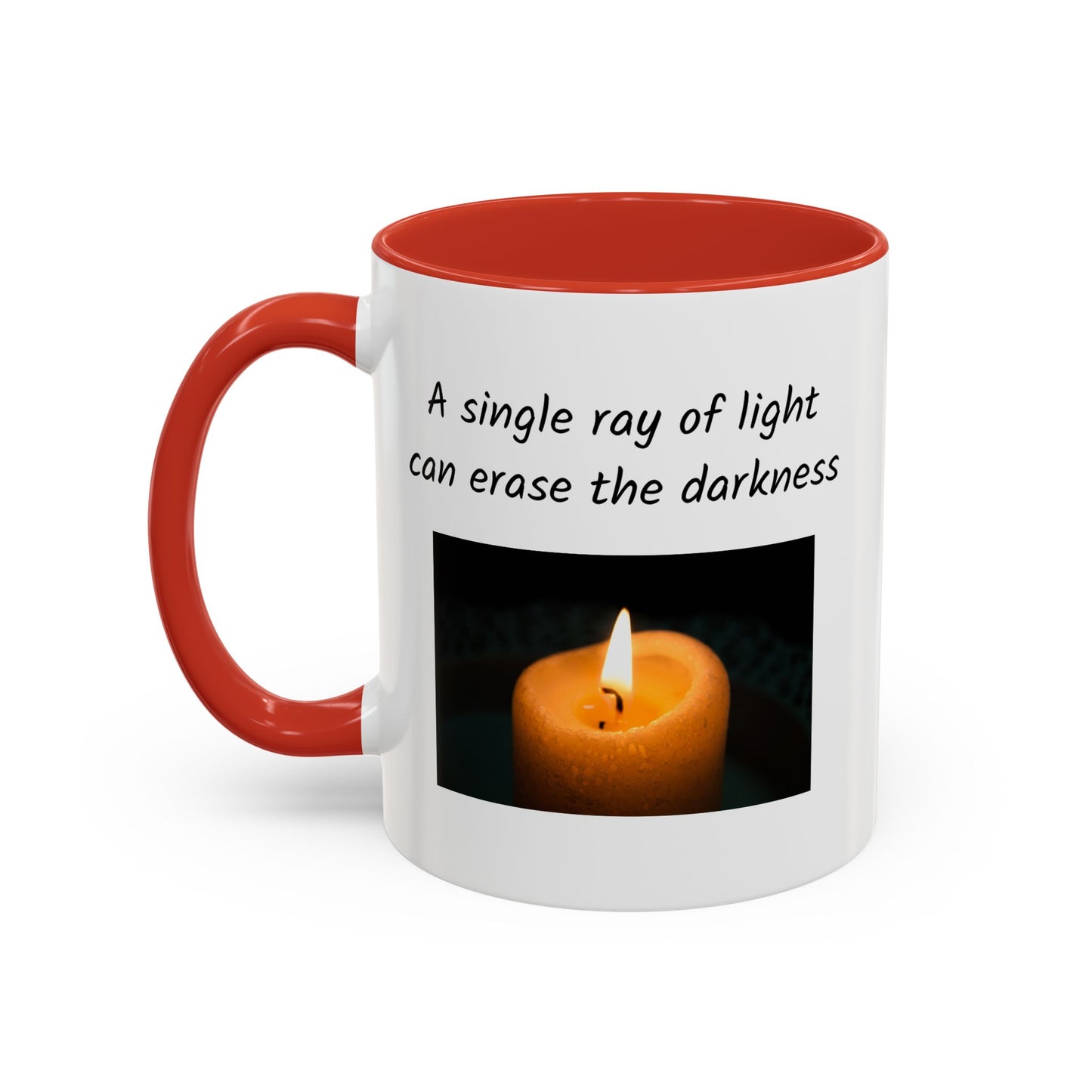 Ceramic Mug -  A Single Ray Of Light Inspirational Quote