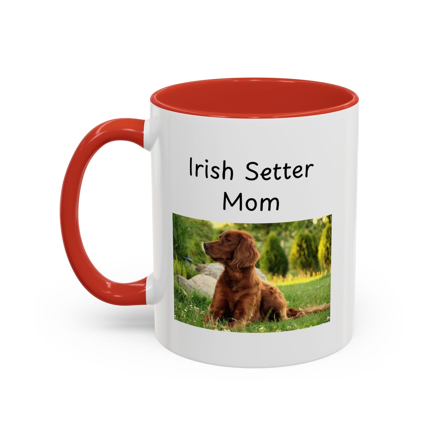 Ceramic Mug - "Irish Setter Mom"