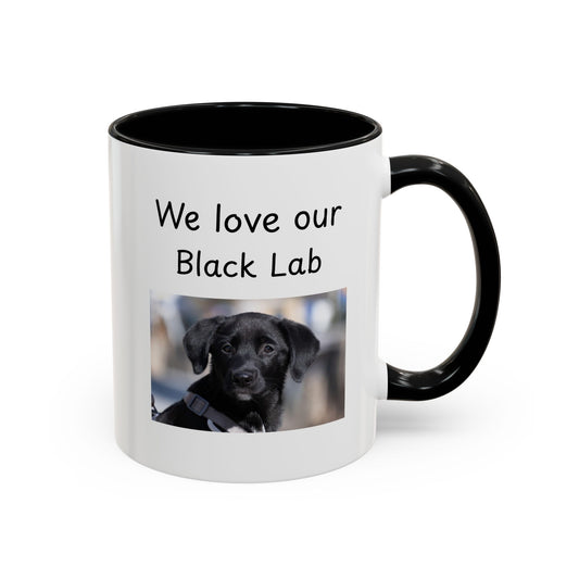 Ceramic Mug - "We Love Our Black Lab"