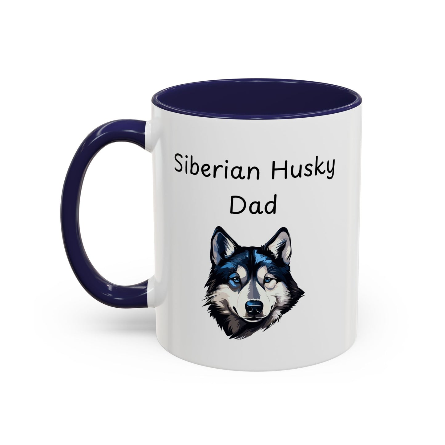 Ceramic Mug - "Siberian Husky Dad"