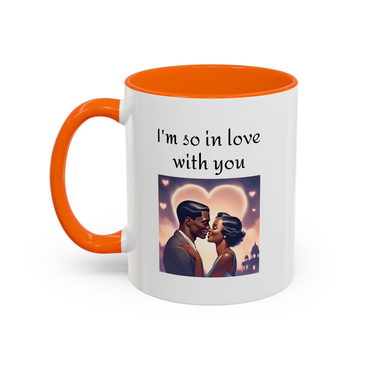 Romantic Quote Mug - "I'm So In Love With You"