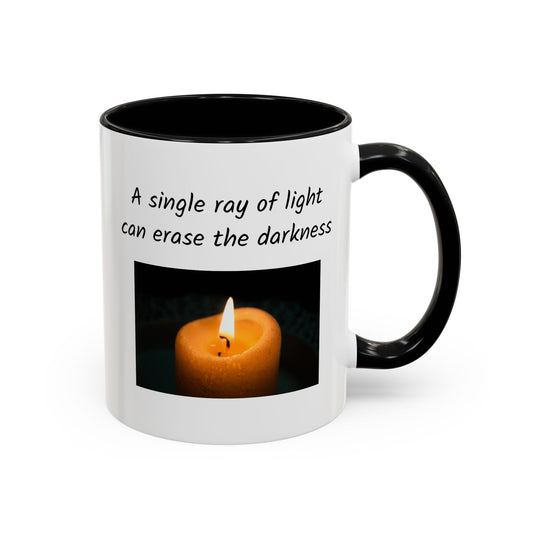 Ceramic Mug -  A Single Ray Of Light Inspirational Quote
