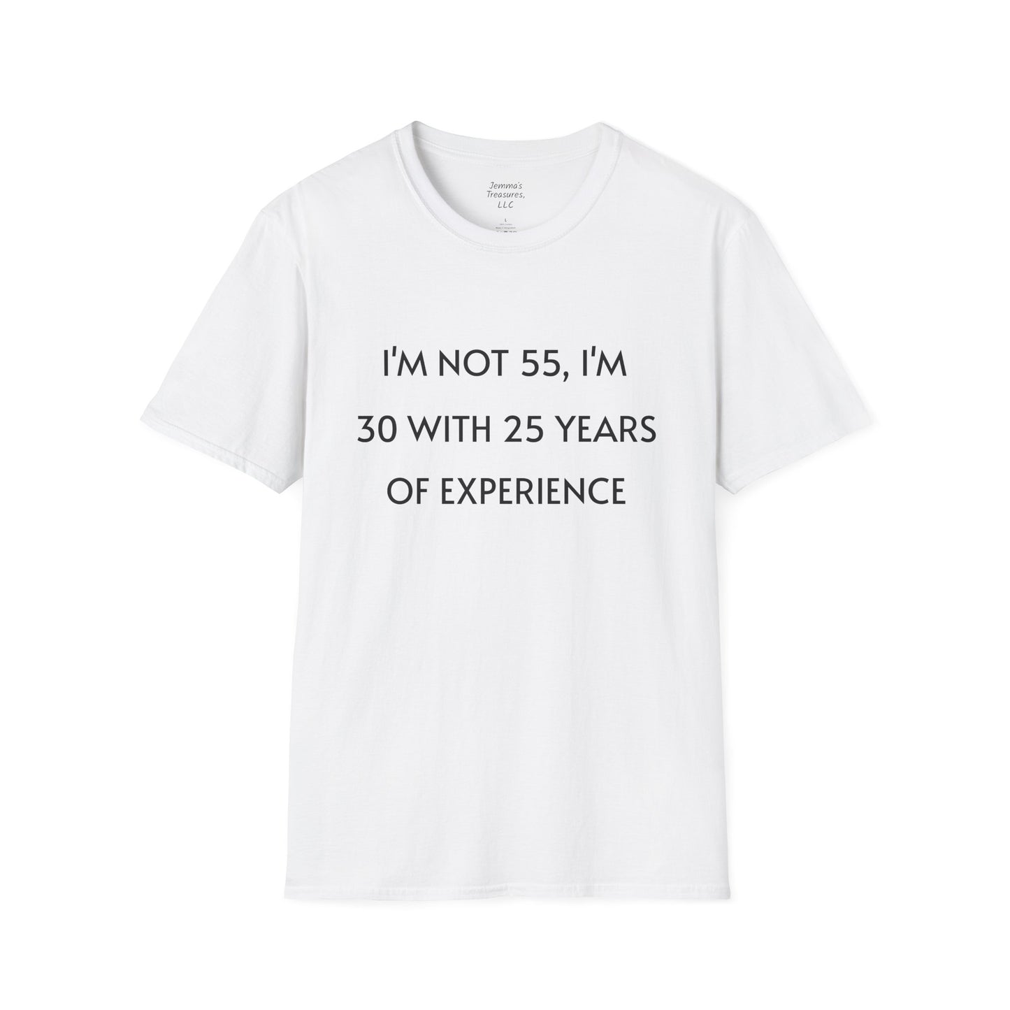 Unisex T-shirt - Funny 55 Years Of Age Quote