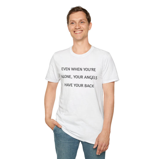 Angel Support Tee - "Even When You're Alone, Your Angels Have Your Back"
