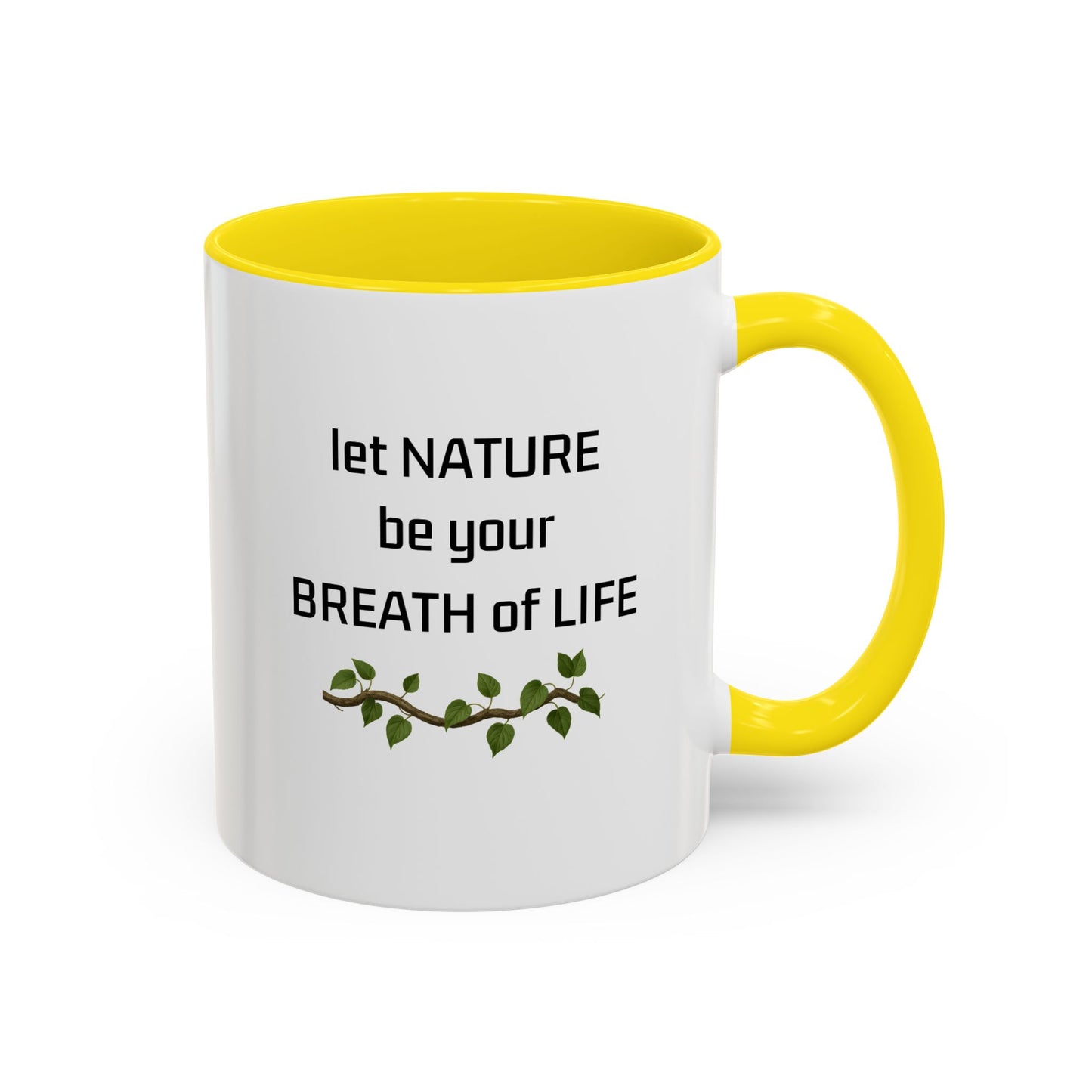 "Laat die natuur jou lewensasem wees" Inspirerende koffiebeker