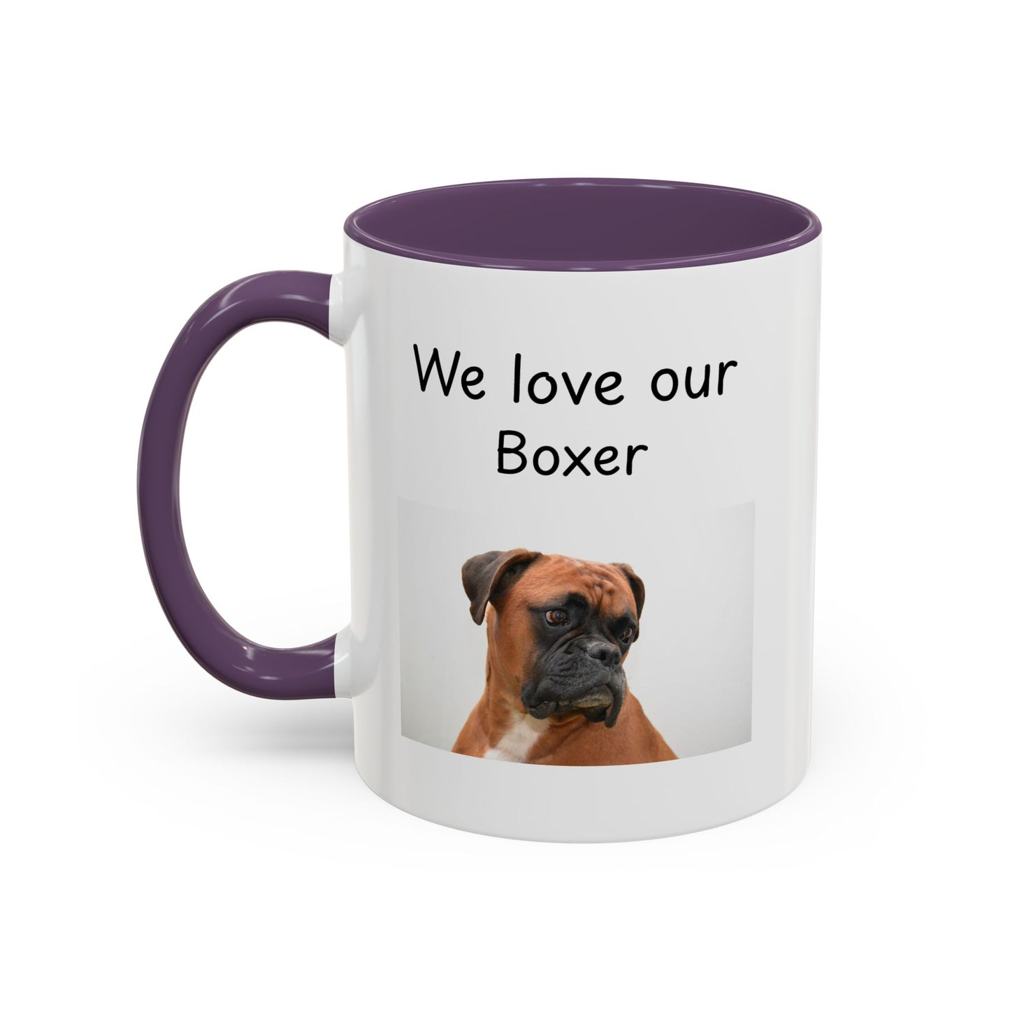Ceramic Mug - "We Love Our Boxer"