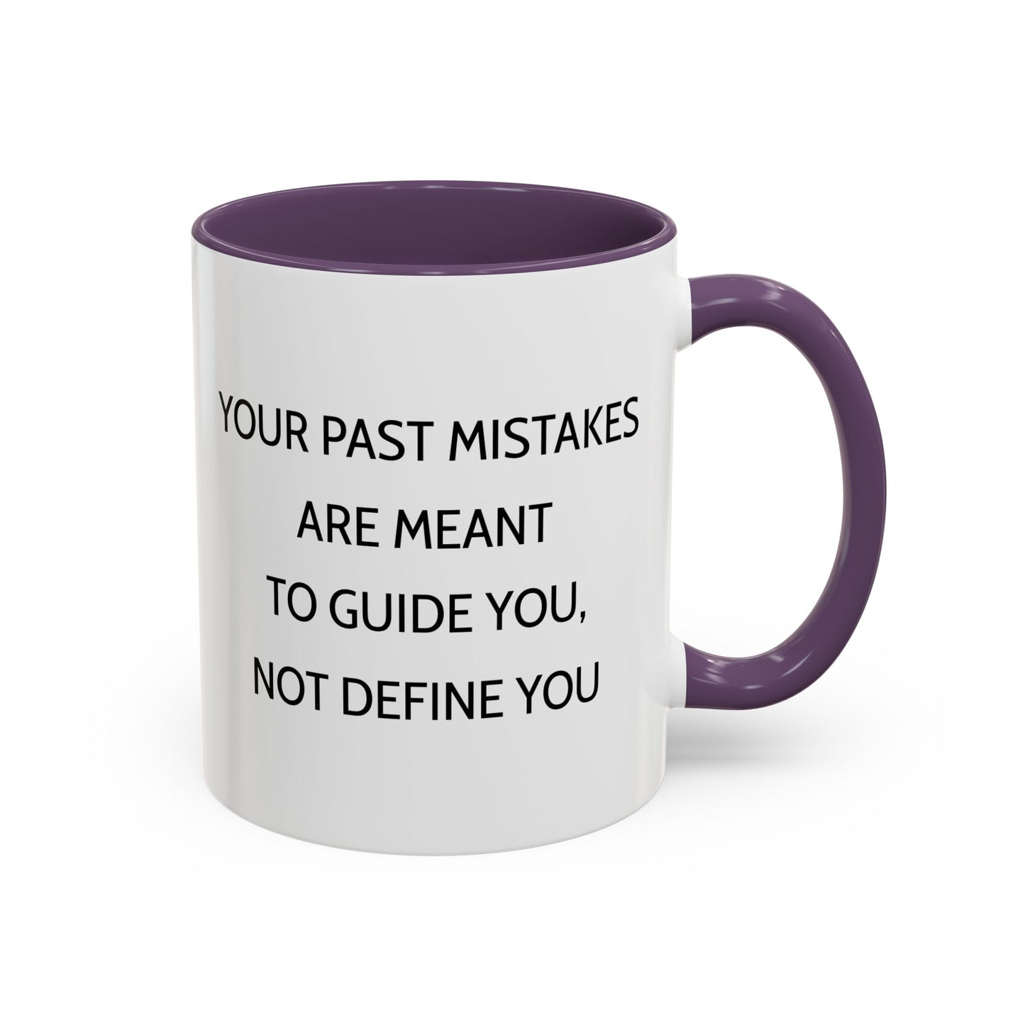 Ceramic Mug -  Past Mistakes Guidance Inspiration