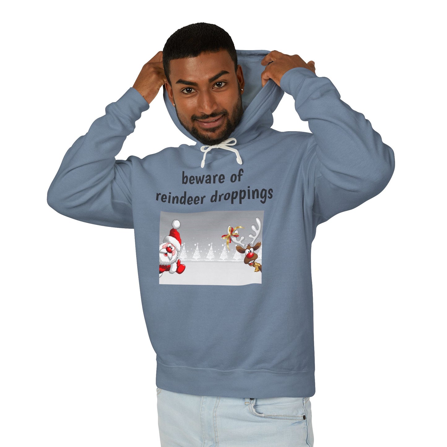 Funny Christmas Hoodie - "Beware Of Reindeer Droppings"