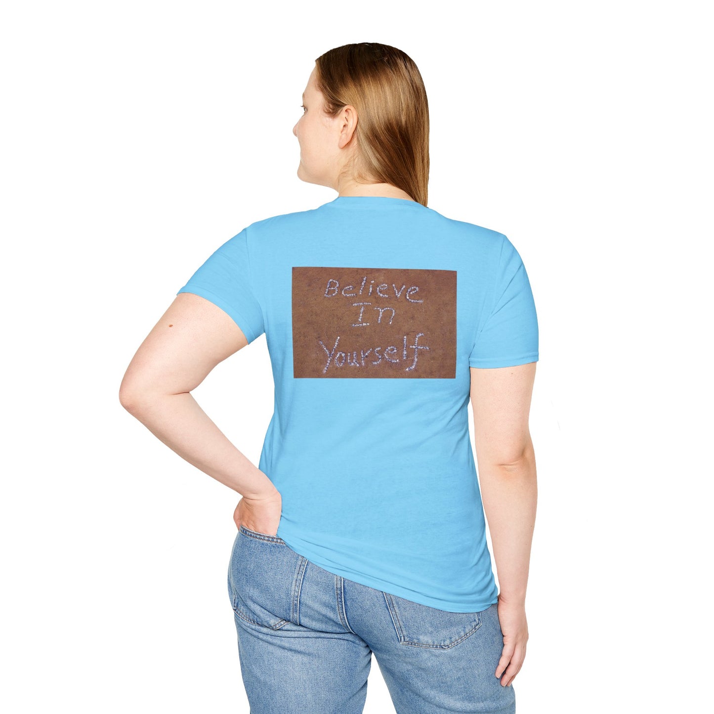 Unisex T-Shirt - Inspirational Empowerment Quote