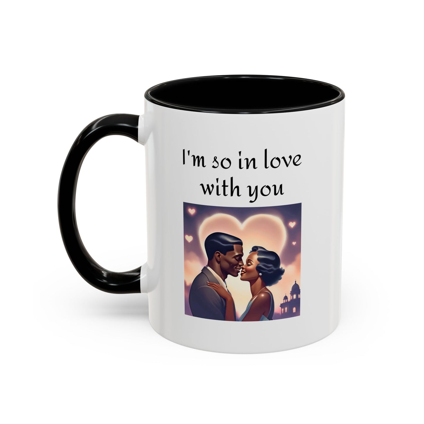 Romantic Quote Mug - "I'm So In Love With You"