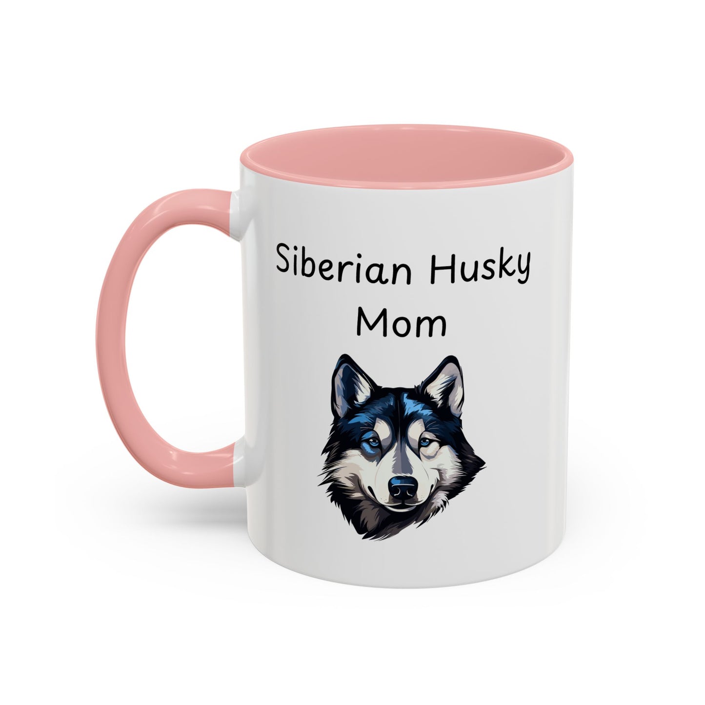 Ceramic Mug - "Siberian Husky Mom"