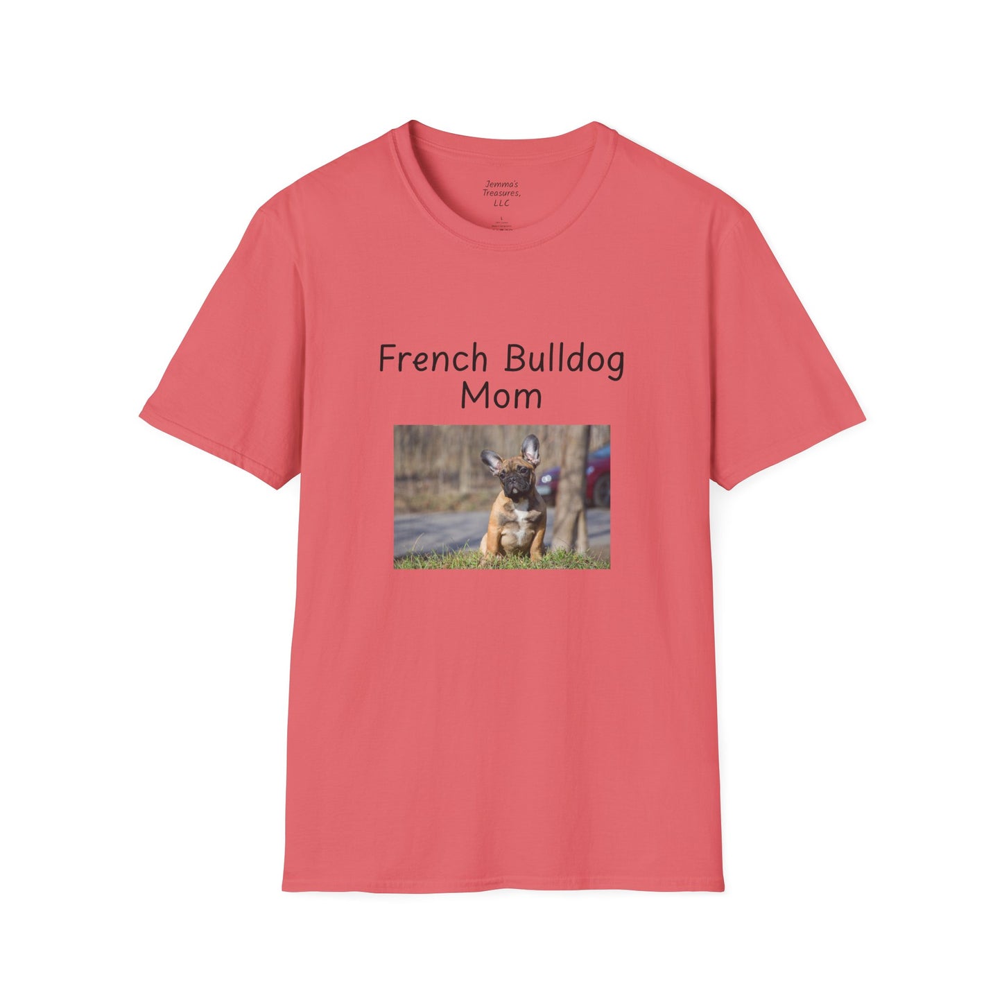 Unisex T-Shirt - "French Bulldog Mom" - Dog Owner Tee