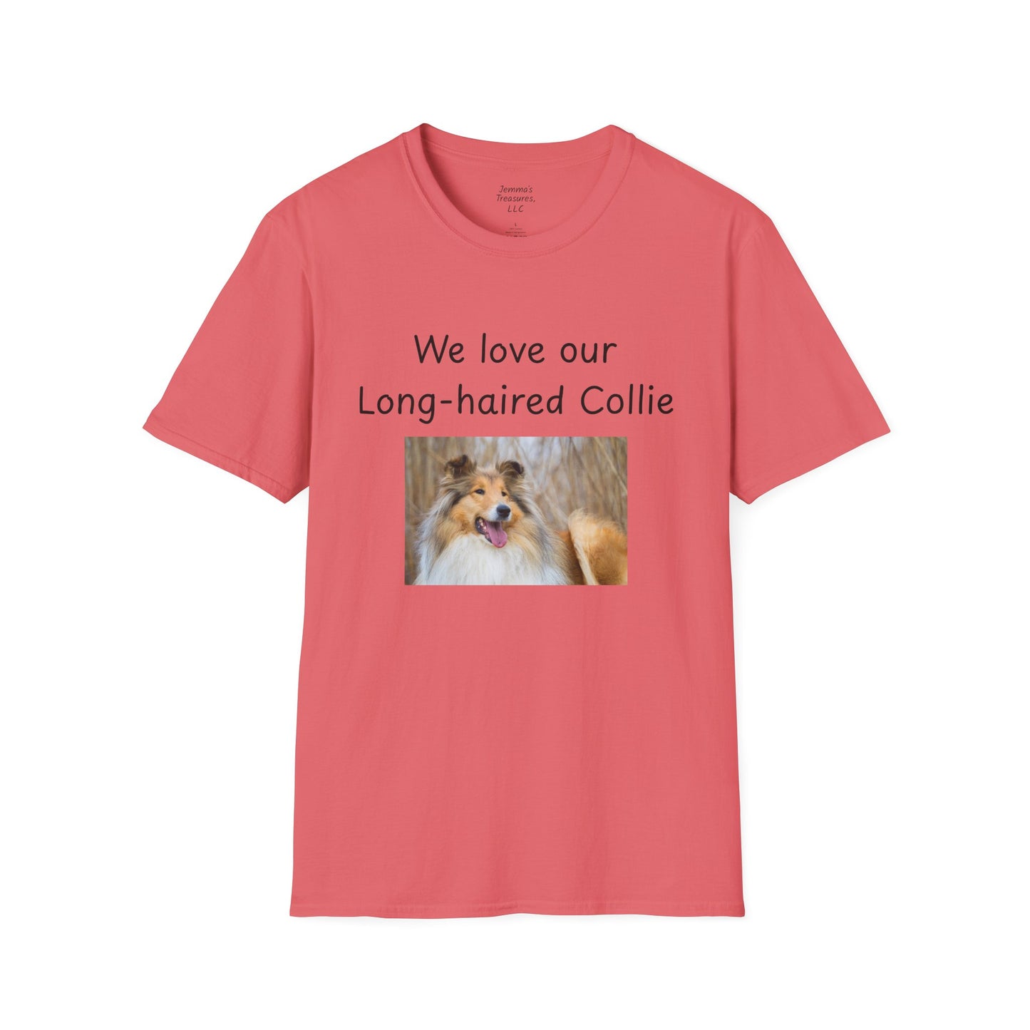 Unisex T-Shirt - "We Love Our Long-Haired Collie" - Dog Owner Tee