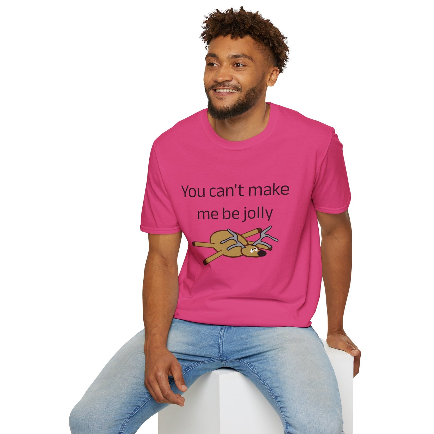 Funny Christmas Tee - "You Can't Make Me Be Jolly"