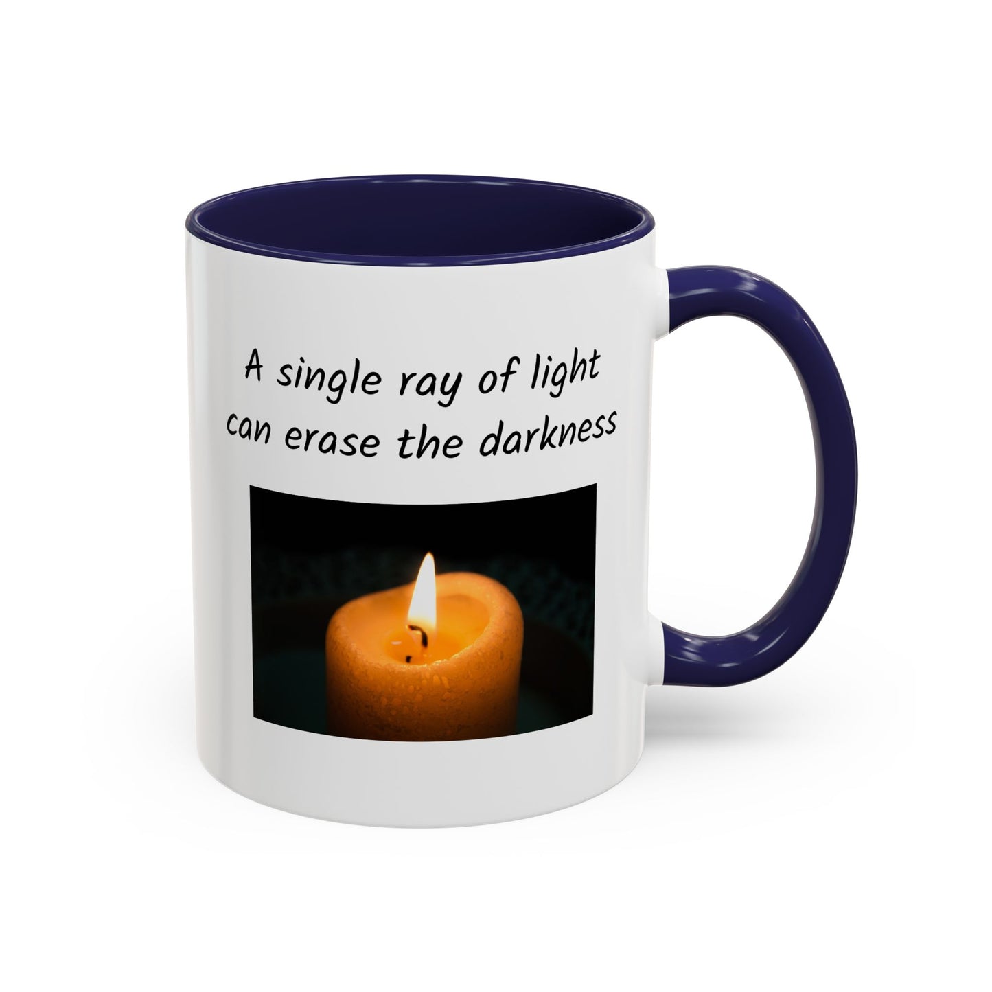 Ceramic Mug -  A Single Ray Of Light Inspirational Quote