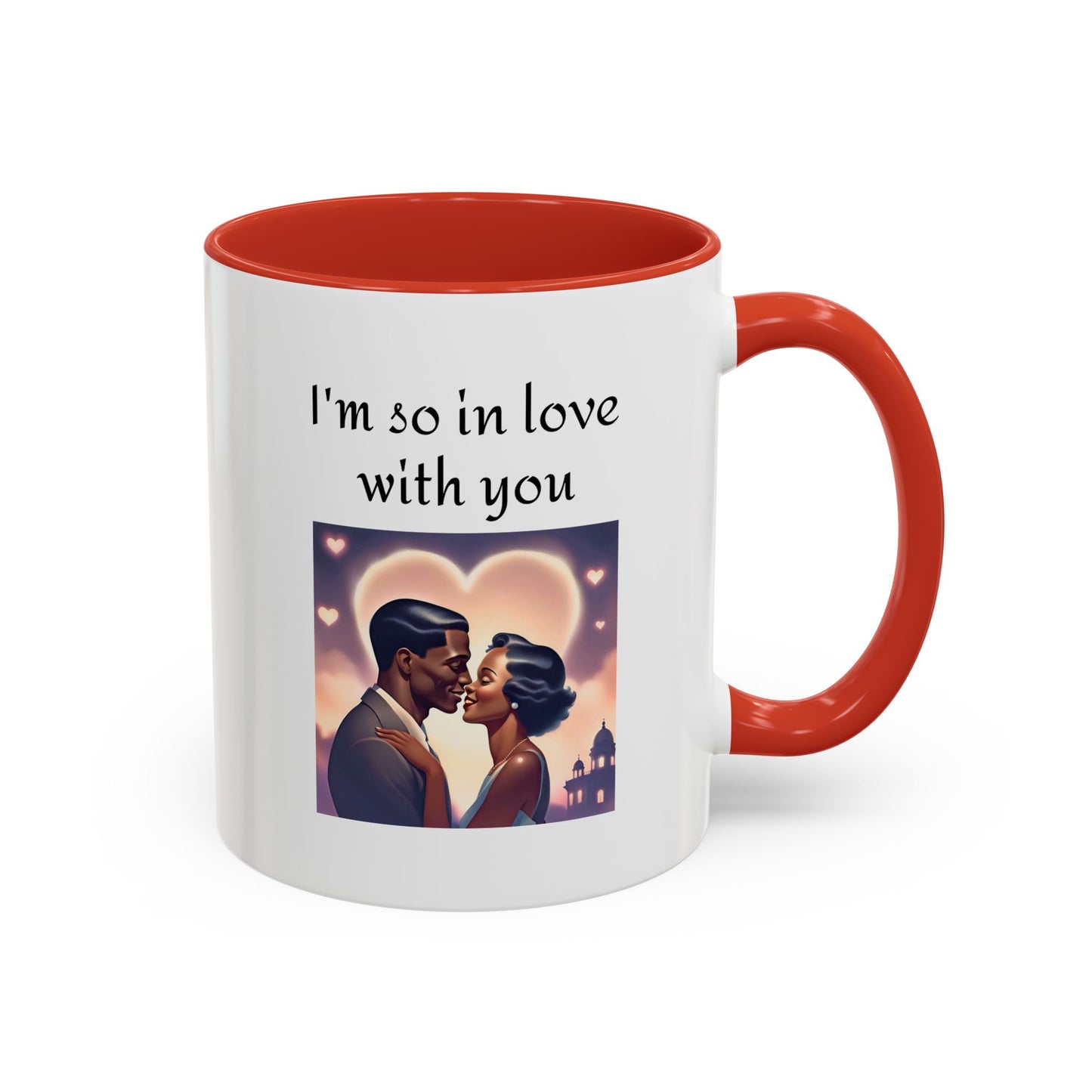 Romantic Quote Mug - "I'm So In Love With You"