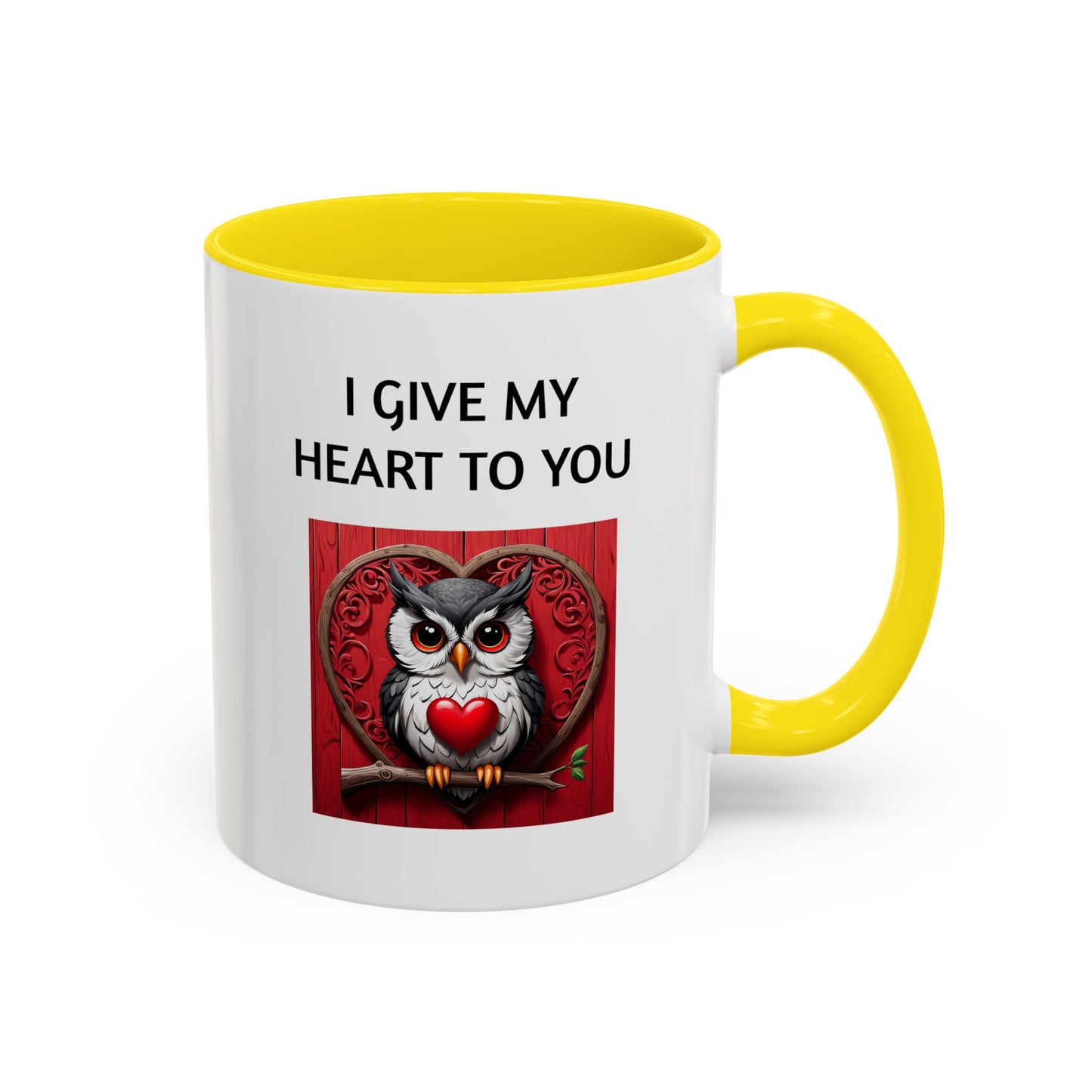 "I Give My Heart To You" - Romantic Quote Coffee Mug