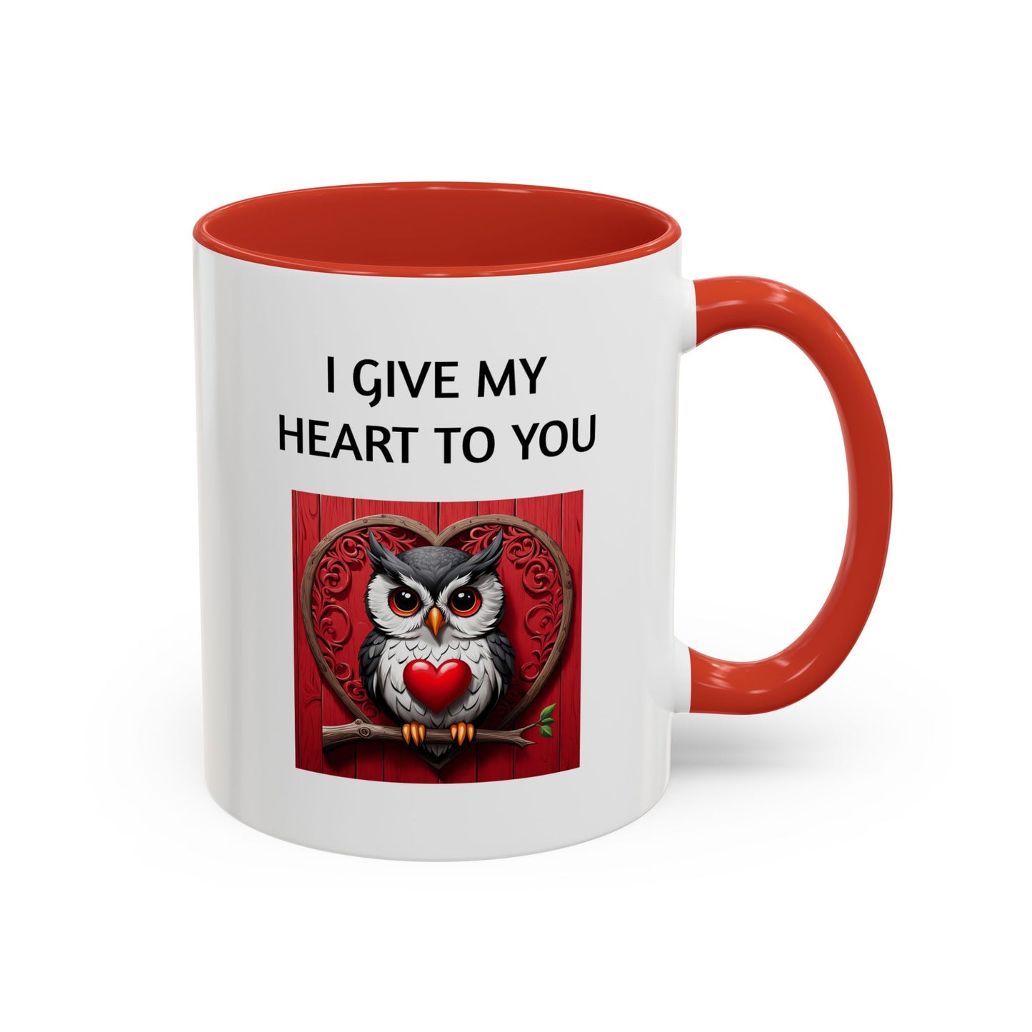 "I Give My Heart To You" - Romantic Quote Coffee Mug