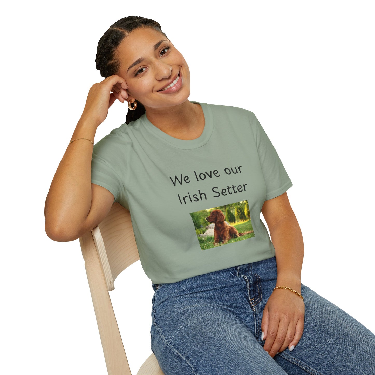 Unisex T-Shirt - "We Love Our Irish Setter" - Dog Owner Tee