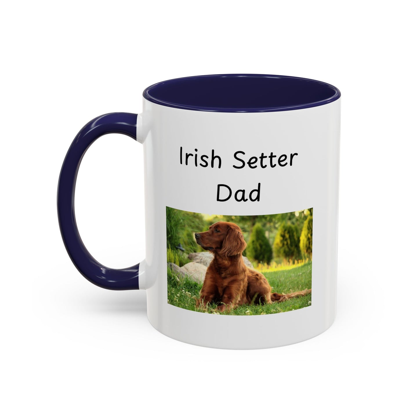 Ceramic Mug - "Irish Setter Dad"