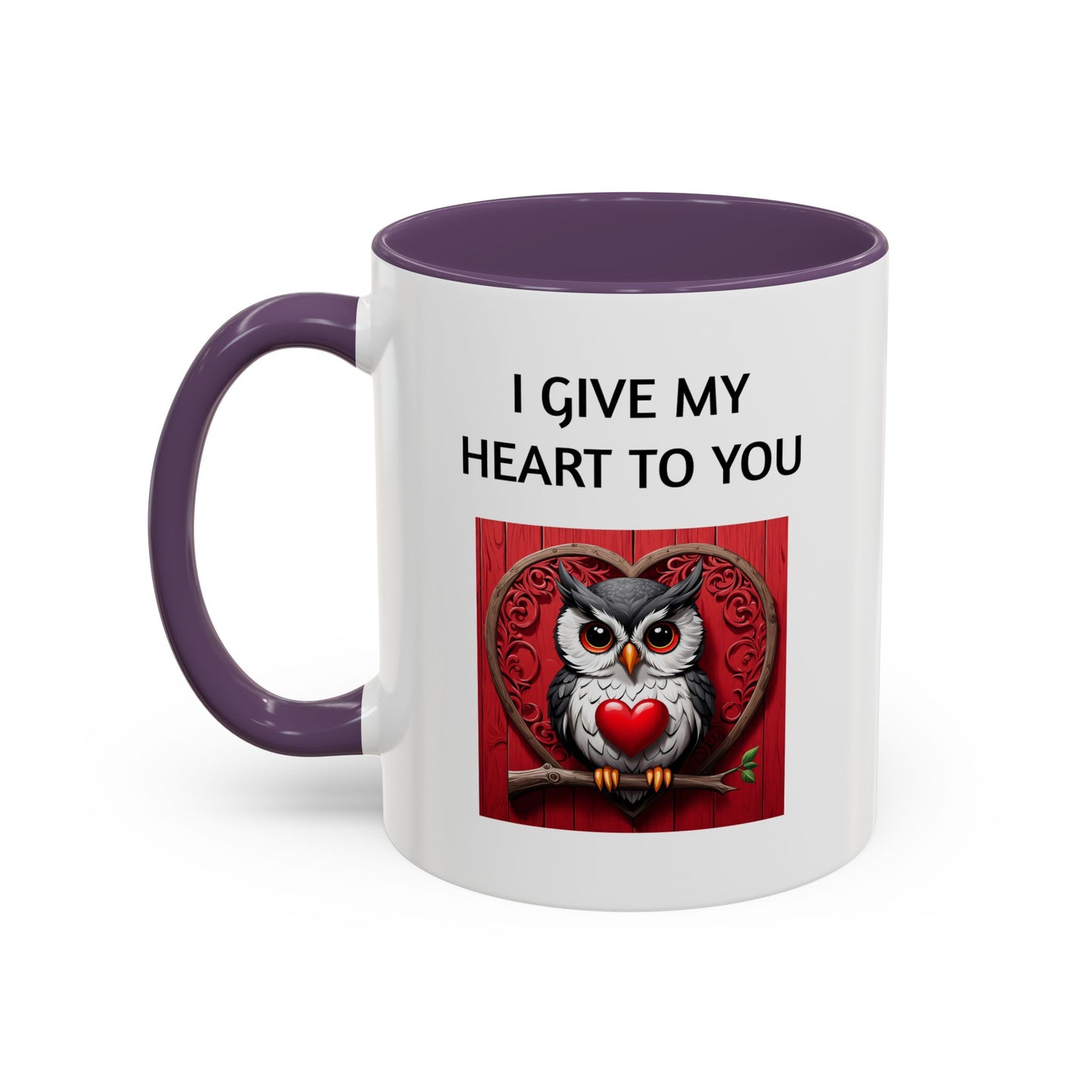 "I Give My Heart To You" - Romantic Quote Coffee Mug