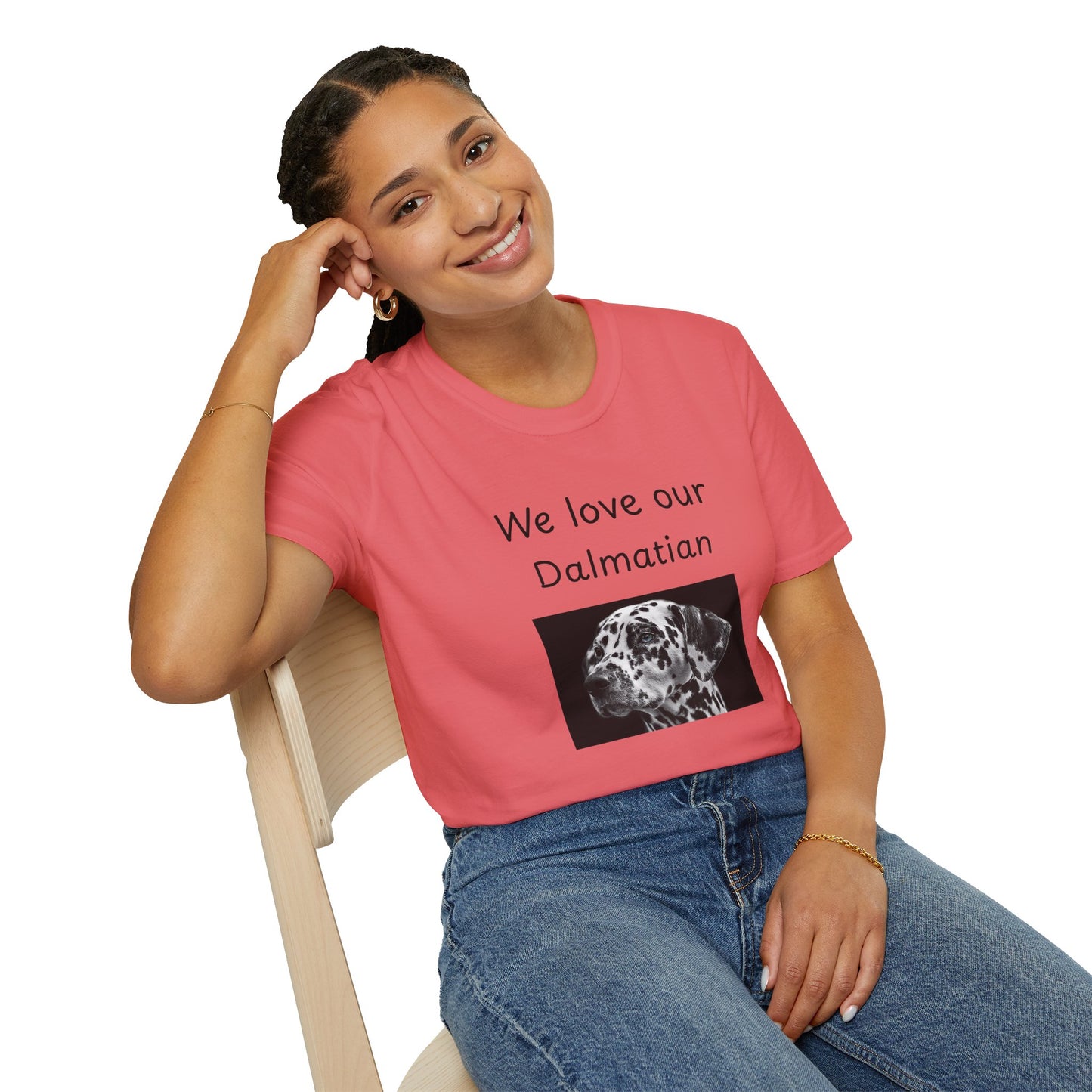 Unisex T-Shirt - "We Love Our Dalmatian" - Dog Owner Tee
