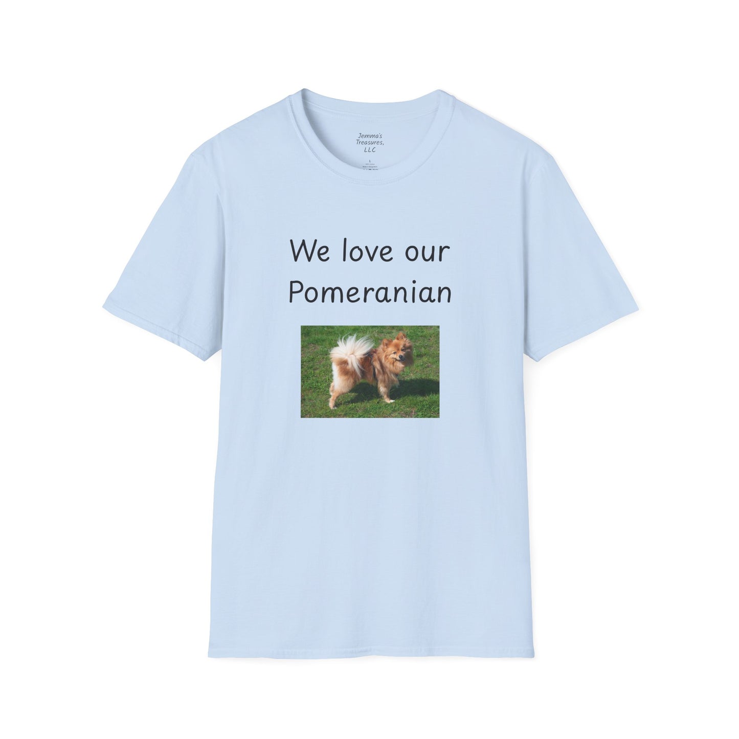 Unisex T-Shirt - "Wir lieben unseren Pommerschen" - Hundebesitzer T-Shirt
