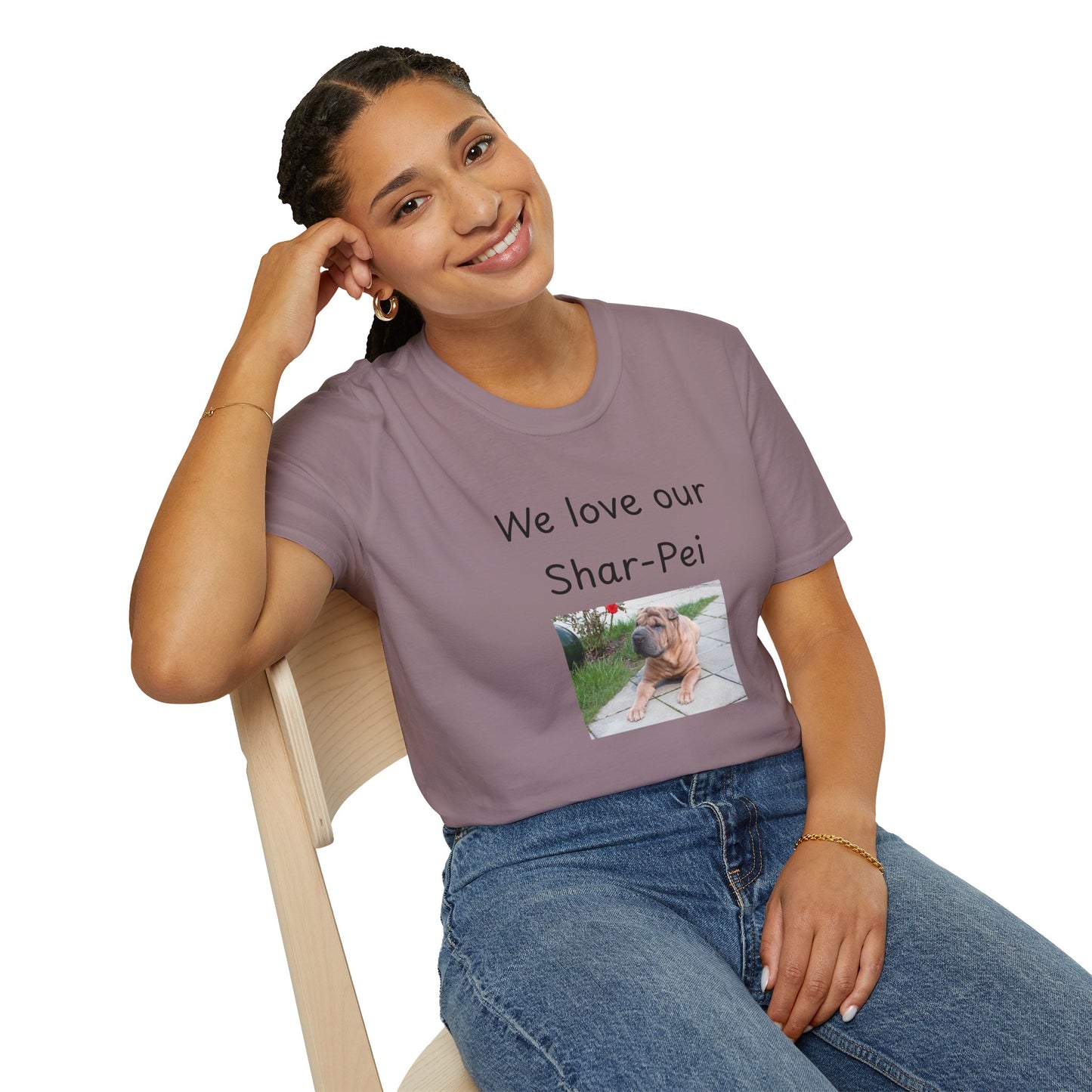 Unisex T-Shirt - "We Love Our Shar-Pei" - Dog Owner Tee