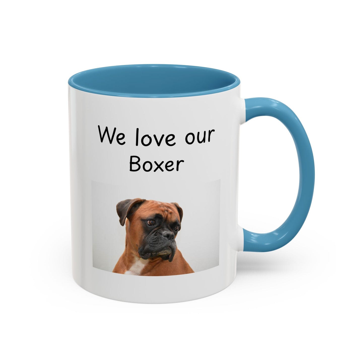 Ceramic Mug - "We Love Our Boxer"
