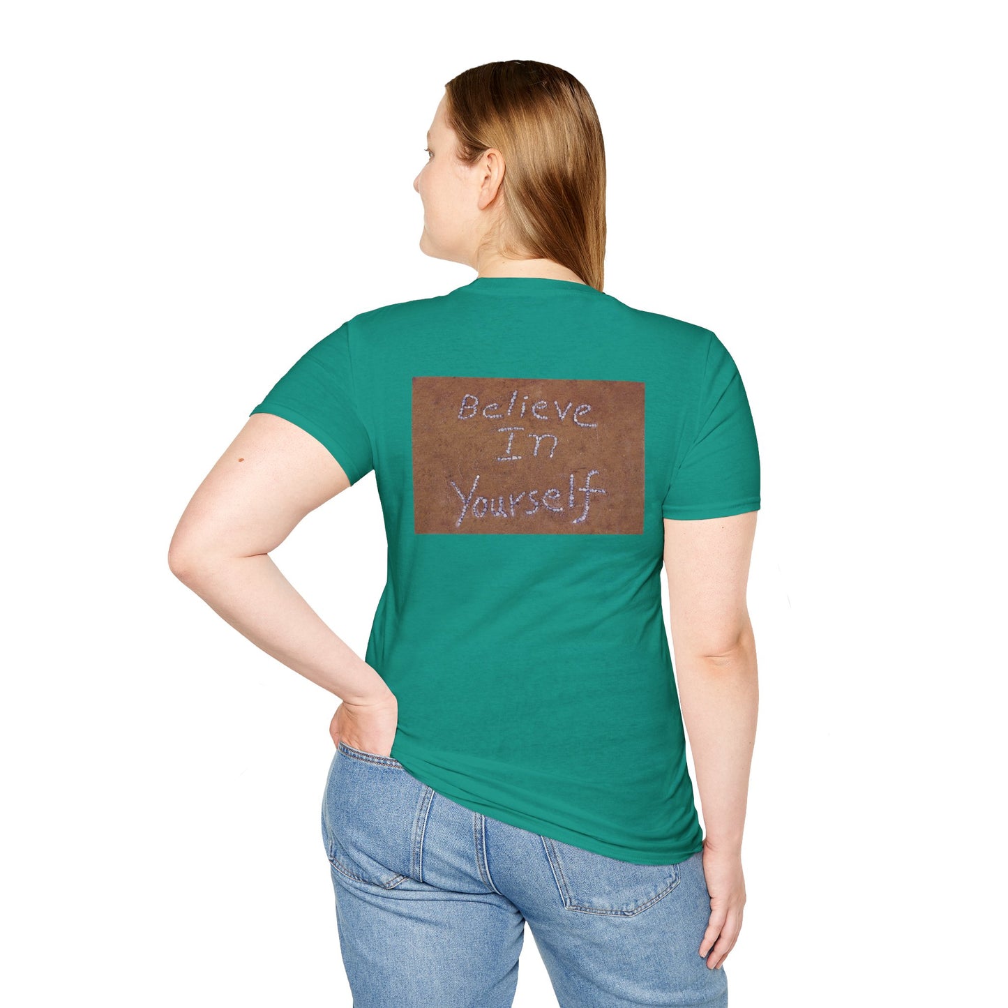 Unisex T-Shirt - Inspirational Empowerment Quote