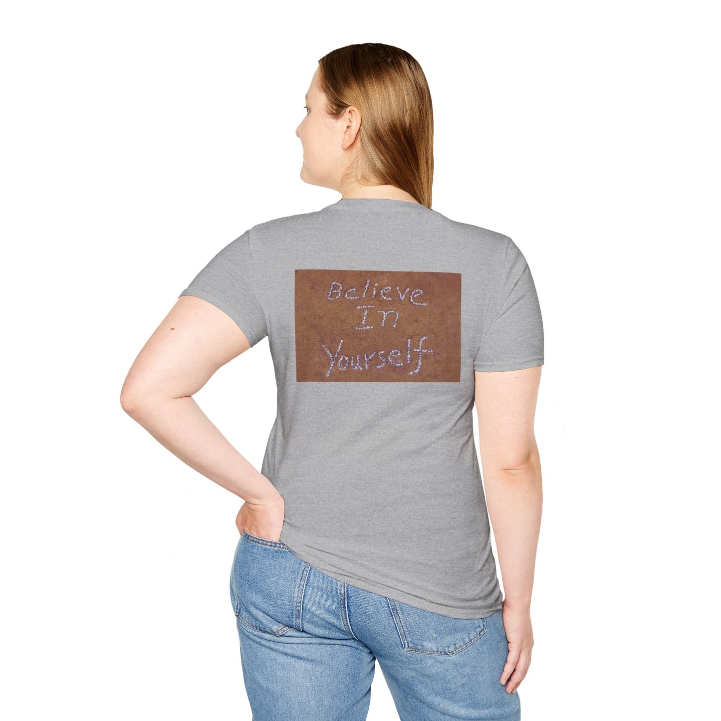 Unisex T-Shirt - Inspirational Empowerment Quote