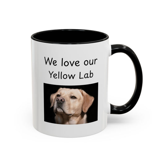 Ceramic Mug - "We Love Our Yellow Lab"