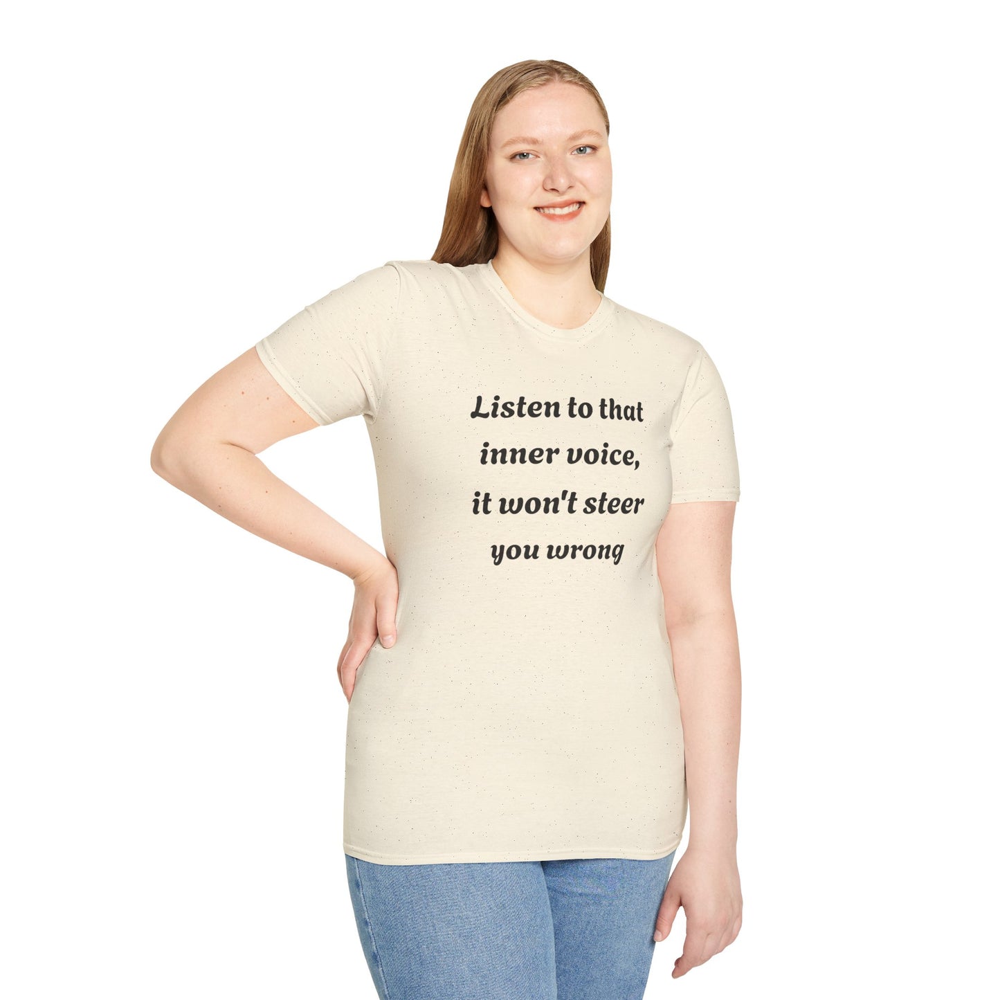 Inspirational "Listen To That Inner Voice" T-Shirt