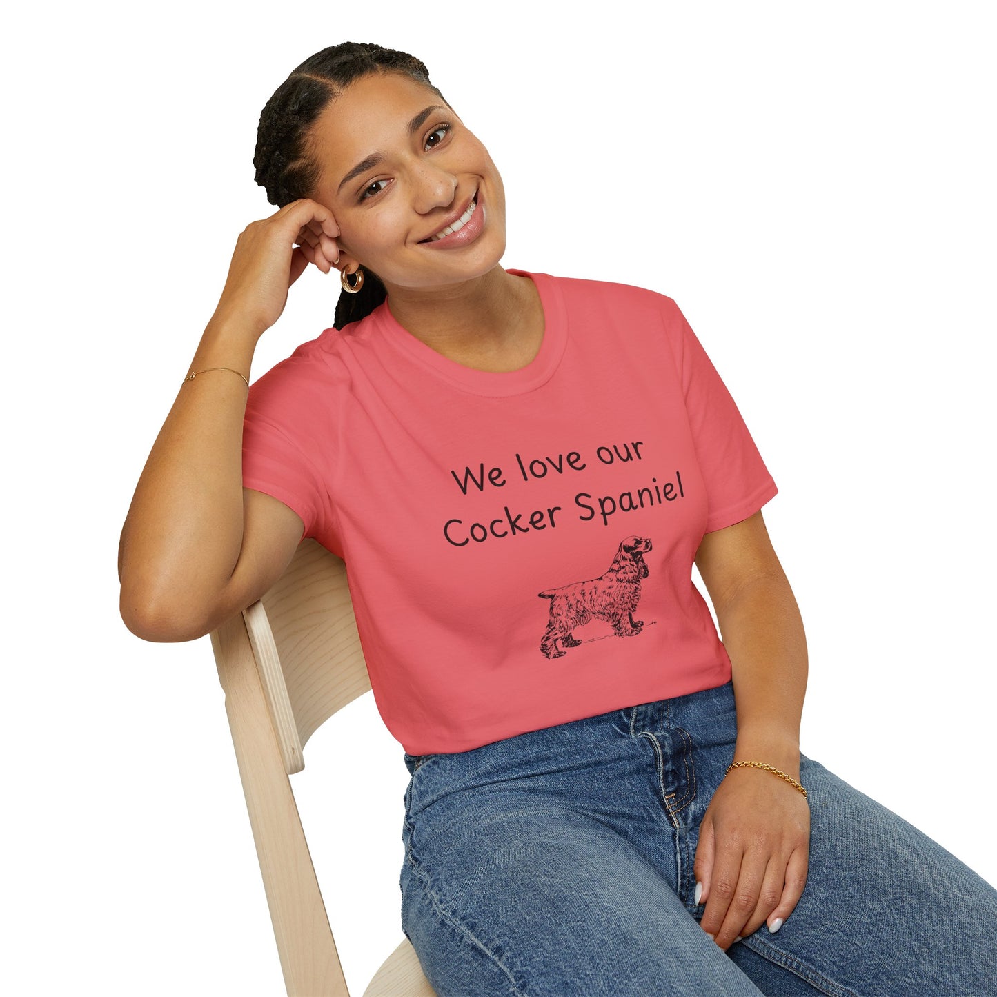 Unisex T-Shirt - "We Love Our Cocker Spaniel" - Dog Owner Tee