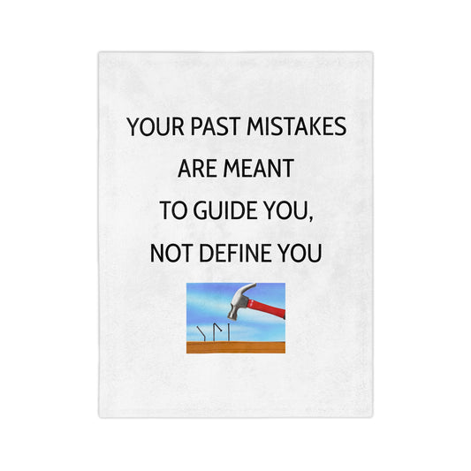 Velveteen Blanket - Inspirational Past Mistakes Guidance