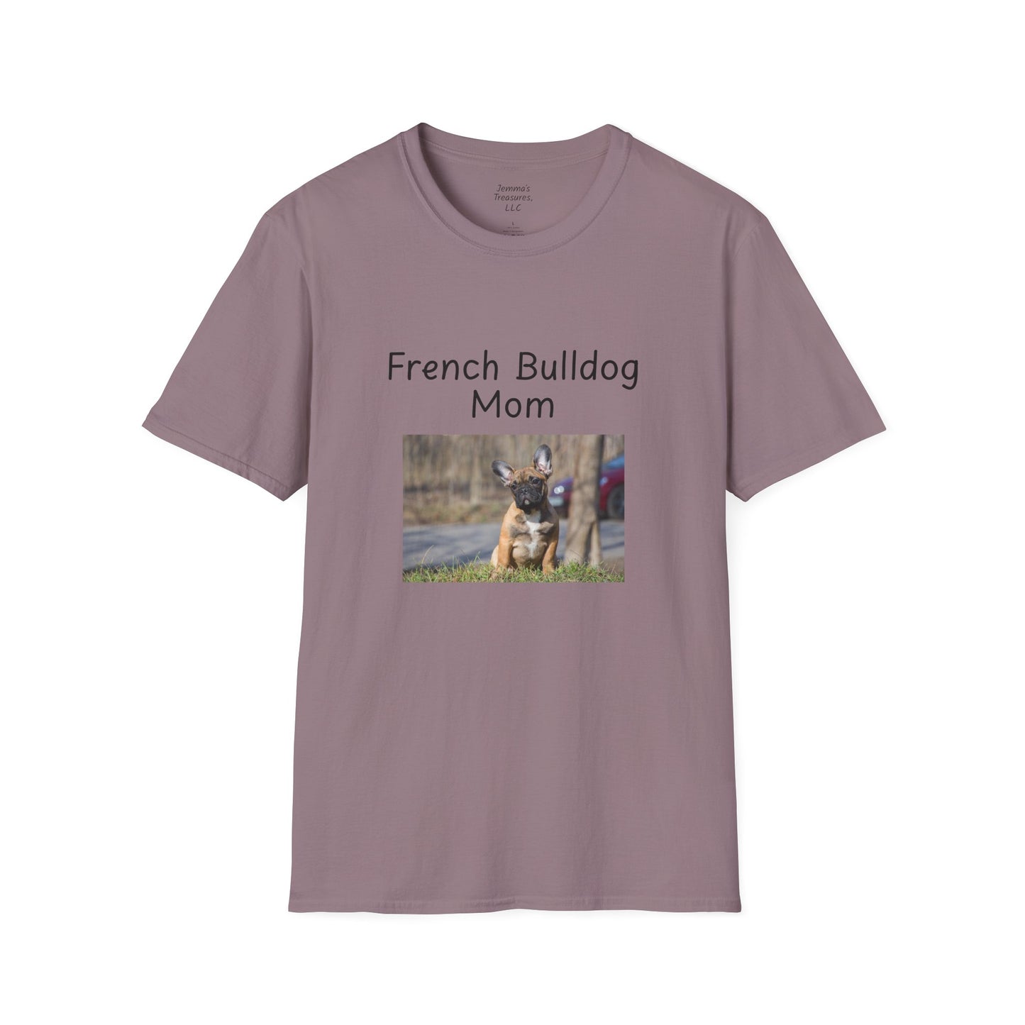 Unisex T-Shirt - "French Bulldog Mom" - Dog Owner Tee