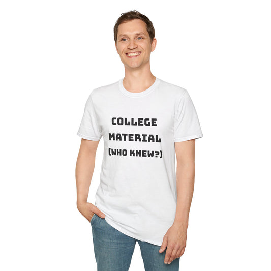 Snaakse Unisex T-hemp - "Kollegemateriaal (Wie het geweet?)"