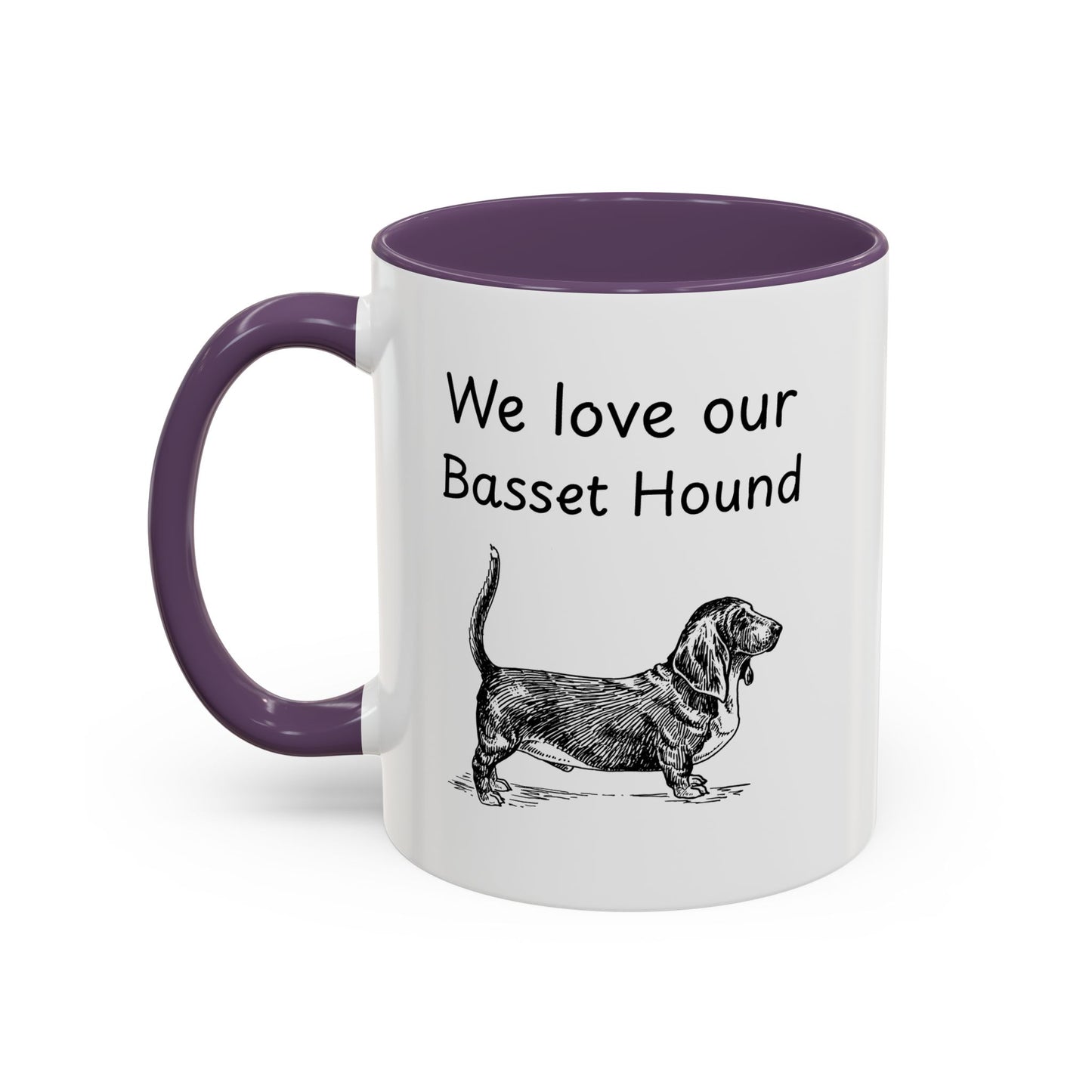 Ceramic Mug - "We Love Our Basset Hound"