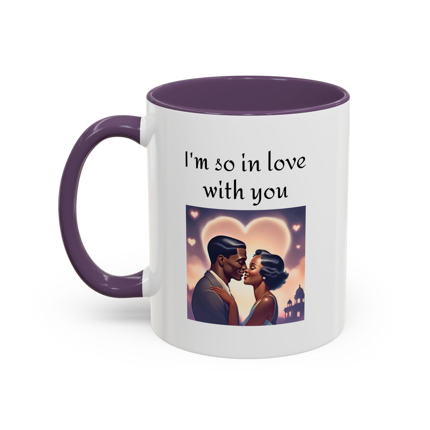 Romantic Quote Mug - "I'm So In Love With You"