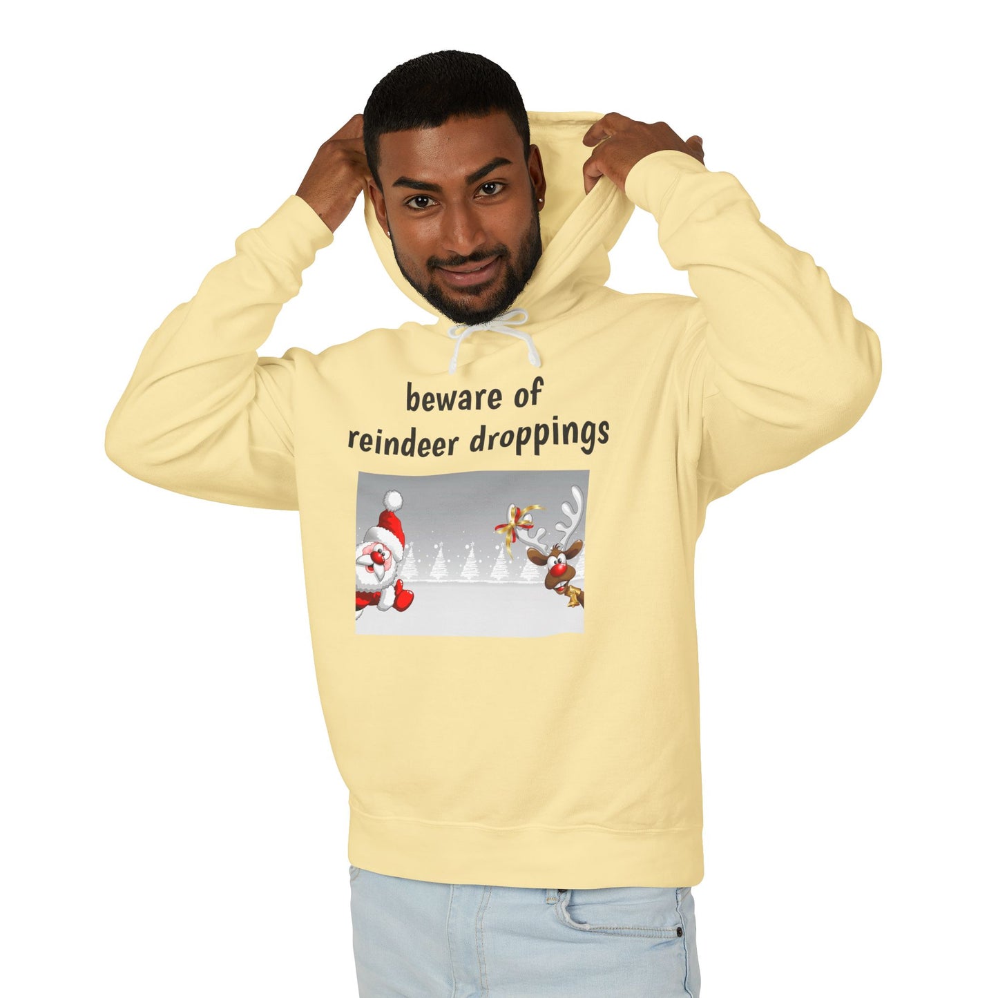 Funny Christmas Hoodie - "Beware Of Reindeer Droppings"