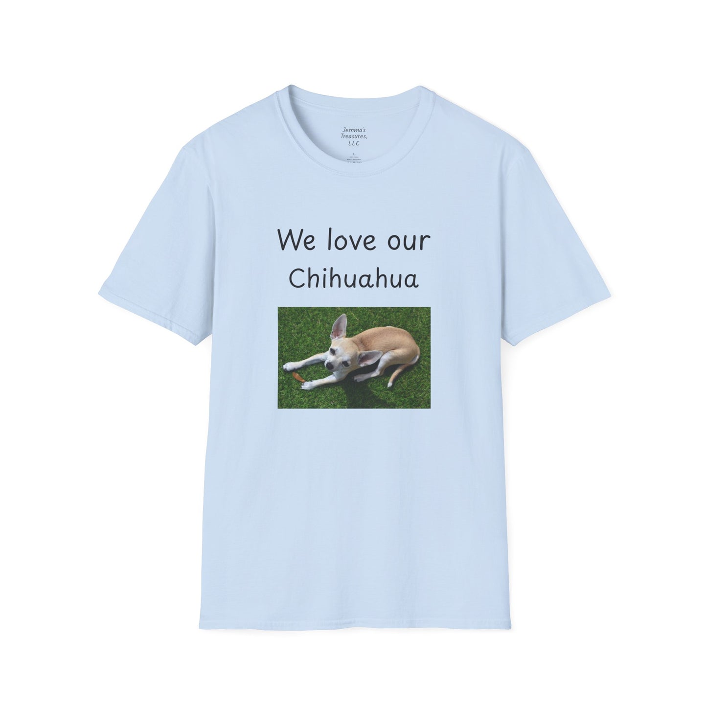 Unisex T-Shirt - "Wir lieben unseren Chihuahua" - Hundebesitzer T-Shirt