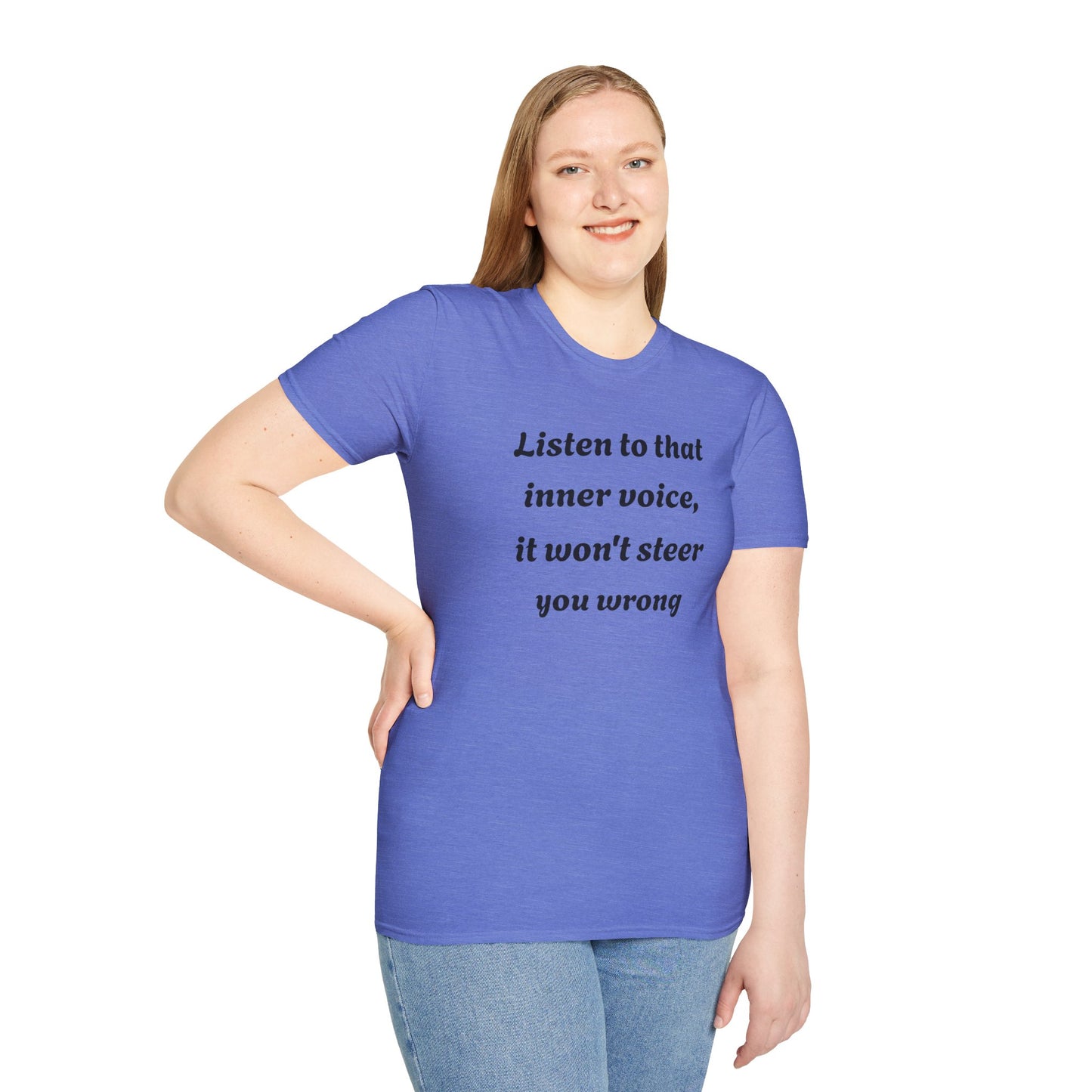 Inspirational "Listen To That Inner Voice" T-Shirt